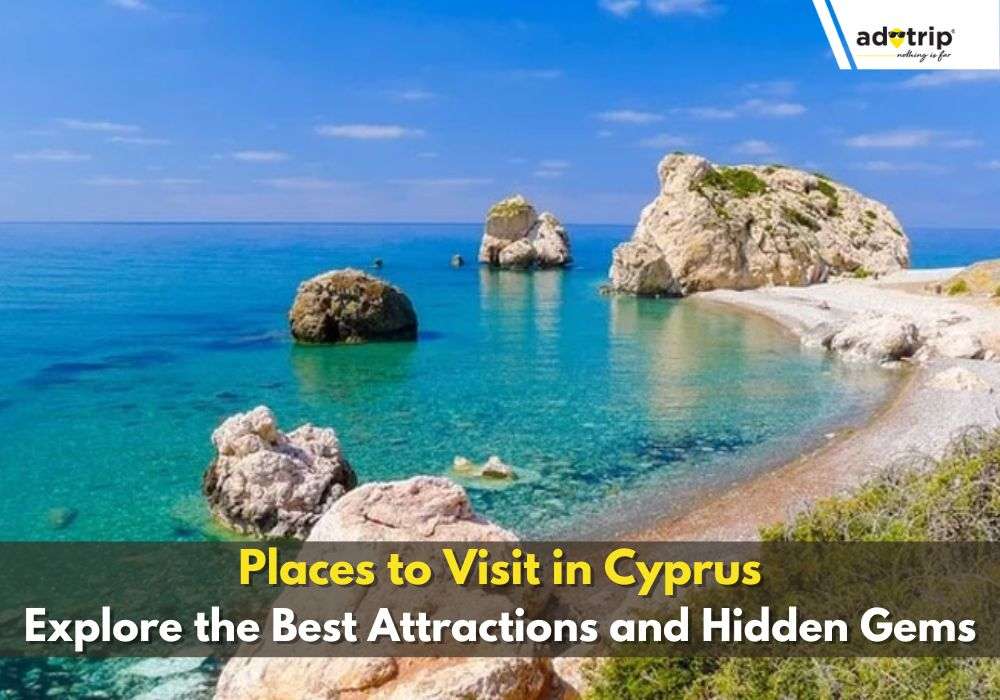 Best Tourist Places to Visit in Cyprus